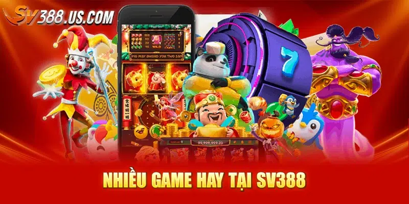 Nhiều game hay tại SV388